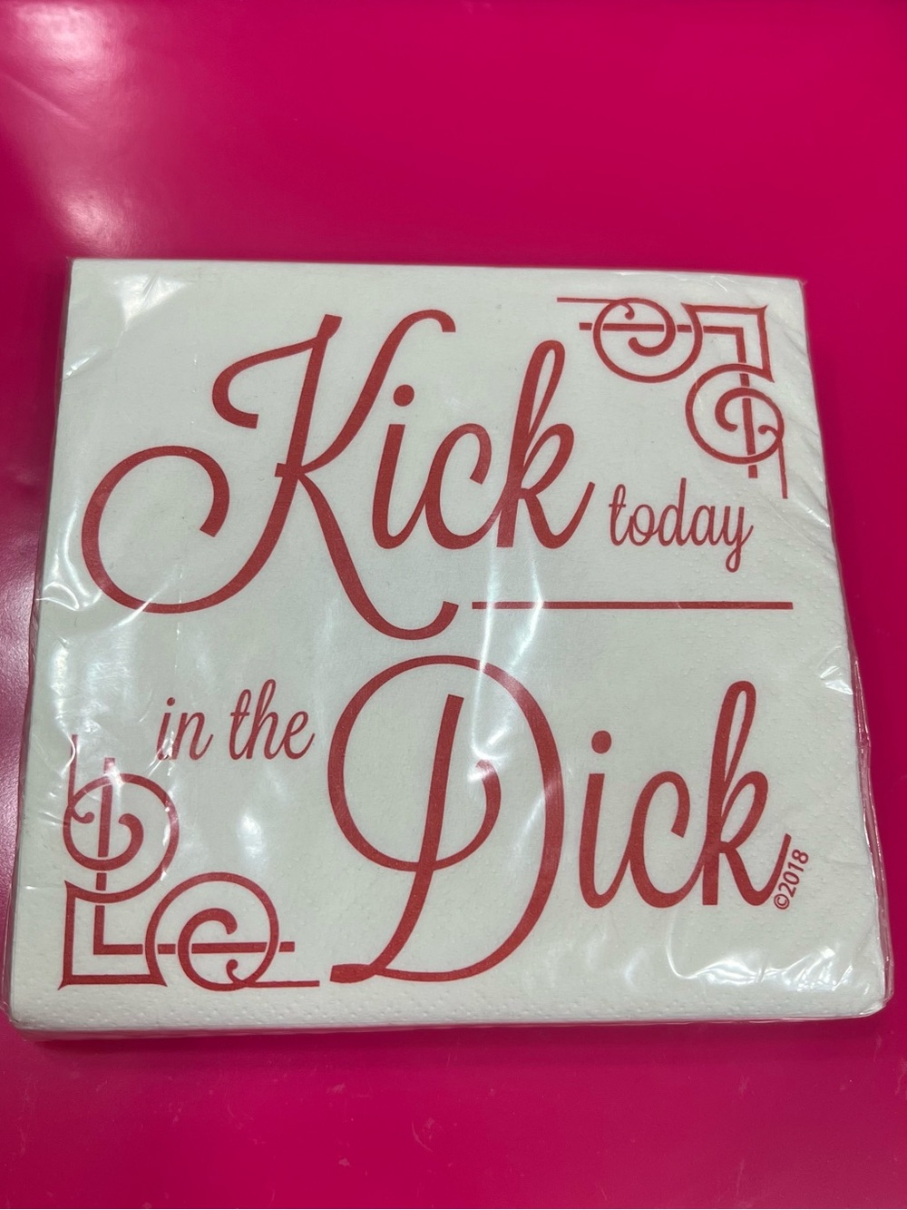 Twisted Kick Today in the Dick White & Red Novelty Napkin